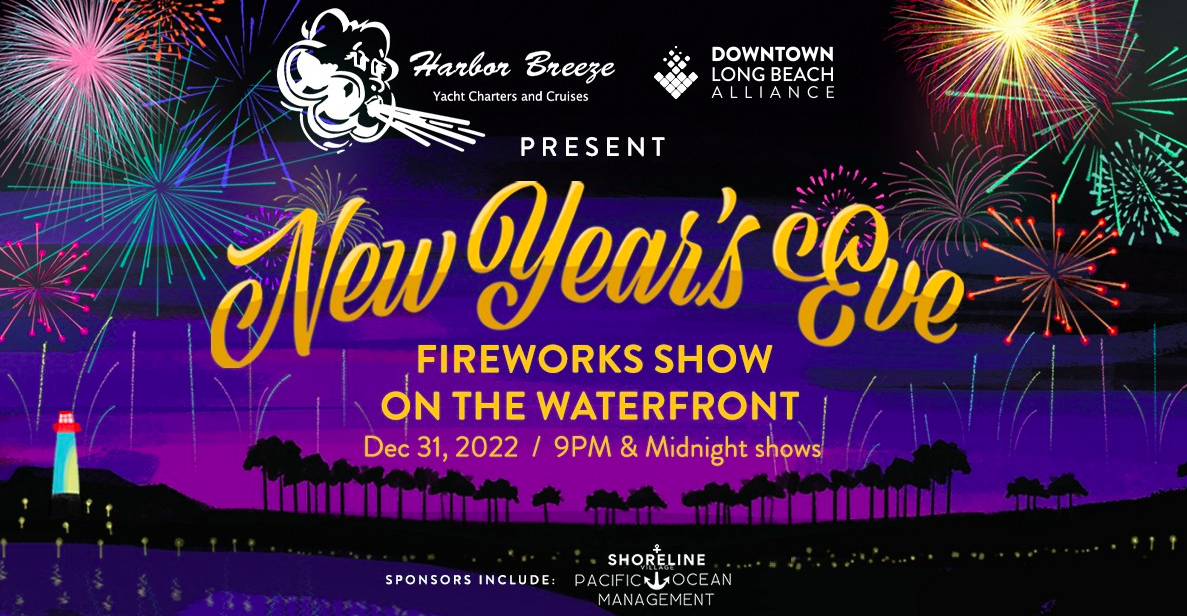 New Years Eve Fireworks Show on the Waterfront - Long Beach Local